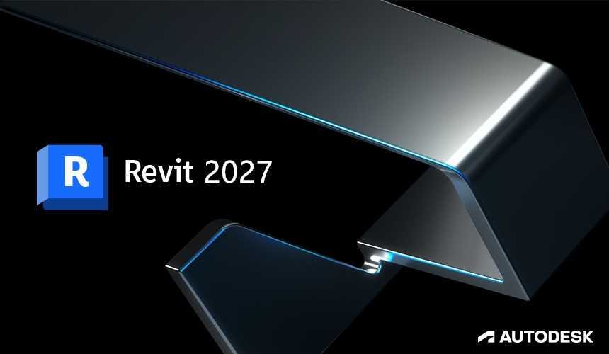 Autodesk Revit 2027.0.1 (三维建模软件)多语言中文破解版 第1张