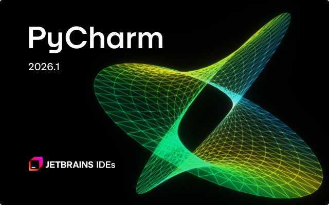 Python集成开发环境 | JetBrains PyCharm v2026.1.2 直装激活版 第1张